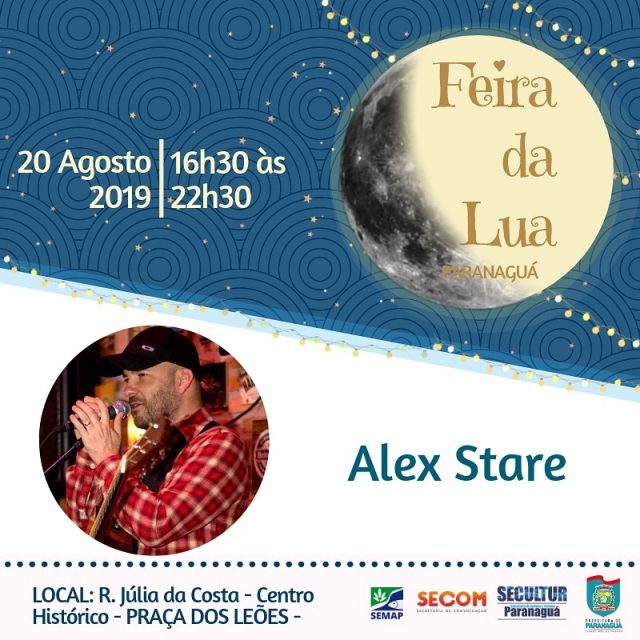 Hoje é dia de Alex Stare na Feira da Lua