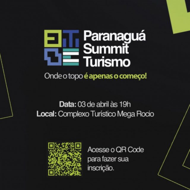 Paranaguá Summit Turismo acontece hoje no Mega Rocio