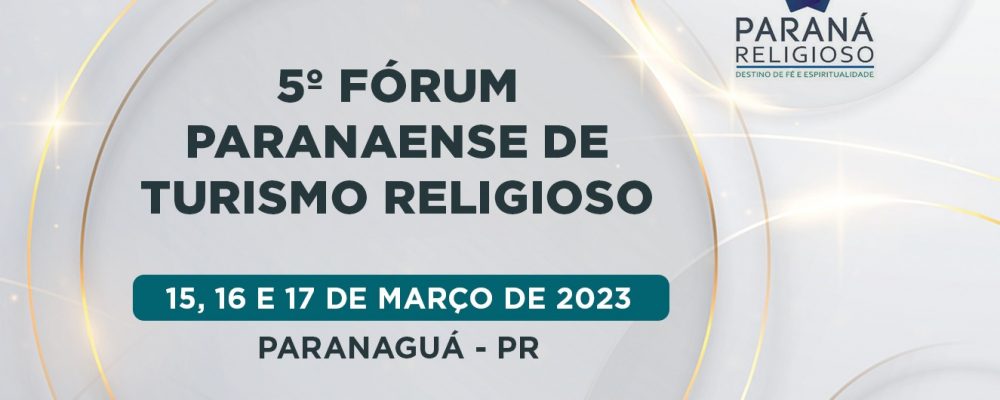 5ª edição do Fórum de Turismo Religioso acontece em Paranaguá