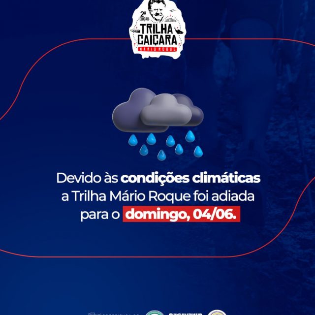 Trilha Mário Roque foi adiada