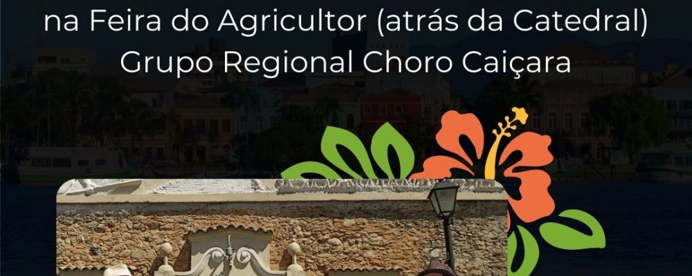 Grupo Regional Choro Caiçara se apresenta na Feira do Agricultor neste sábado, 05