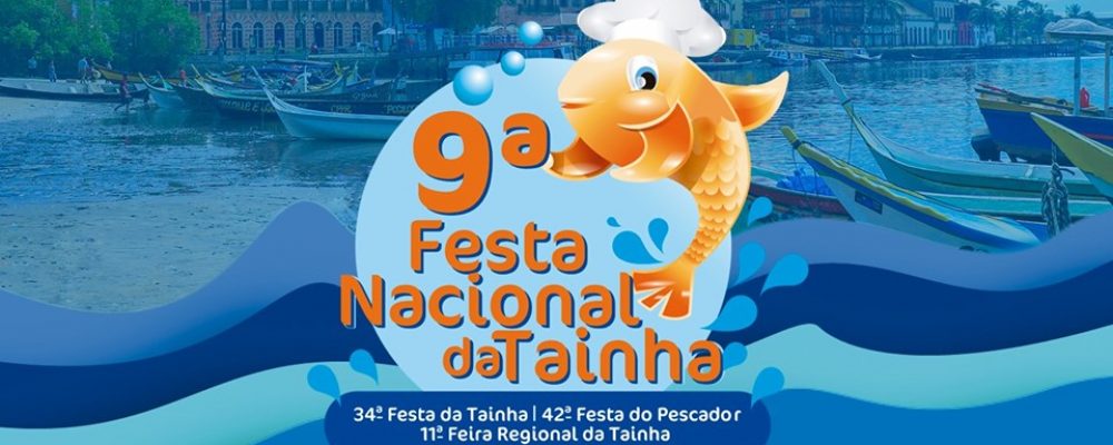 Quinta-feira inicia a 9º Festa Nacional da Festa da Tainha