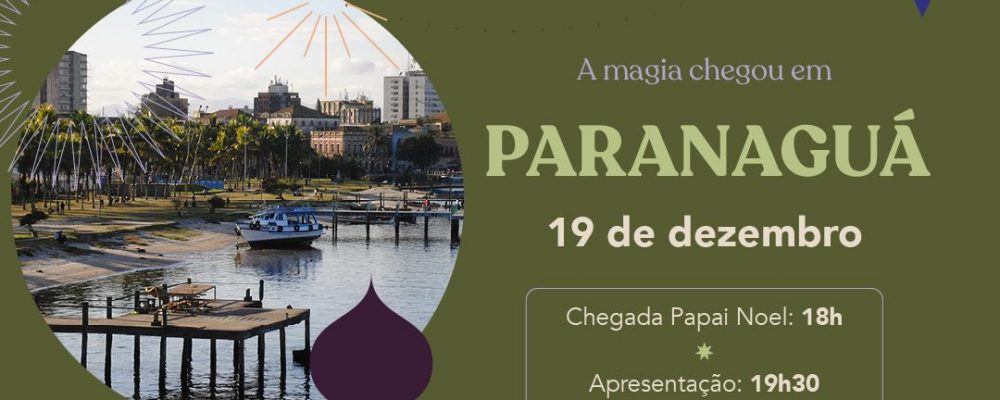 Paranaguá recebe o PROJETO Natal Mágico – O Poder das Palavras