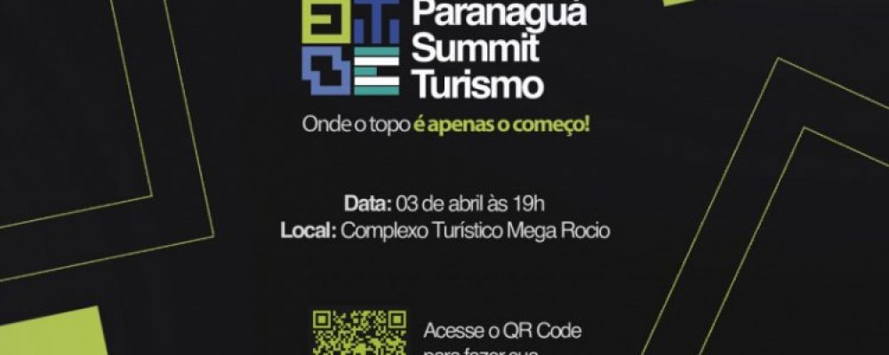Paranaguá Summit Turismo vem para conectar e catalisar mudanças para o Litoral