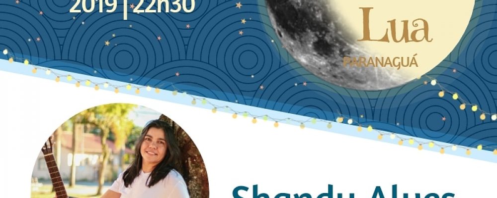 Hoje é dia de Shandy Alves na Feira da Lua