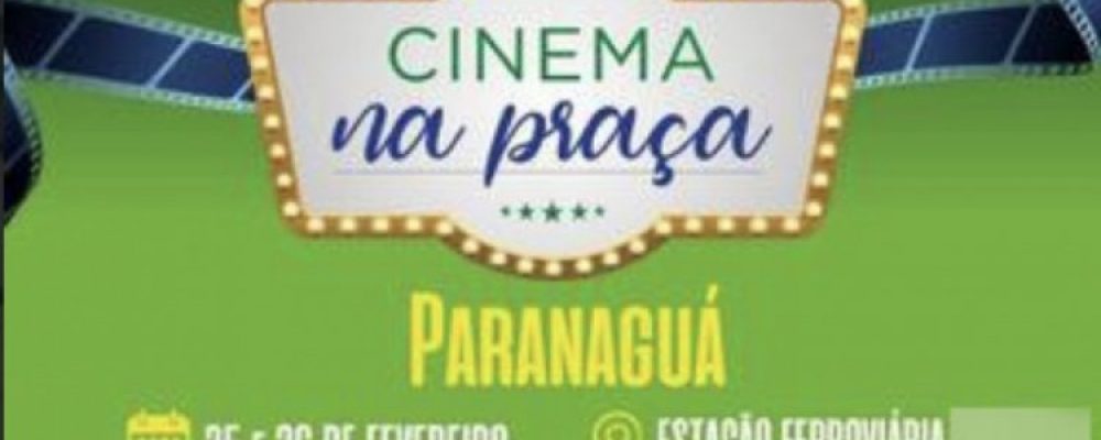 Paranaguá recebe projeto Cinema na Praça